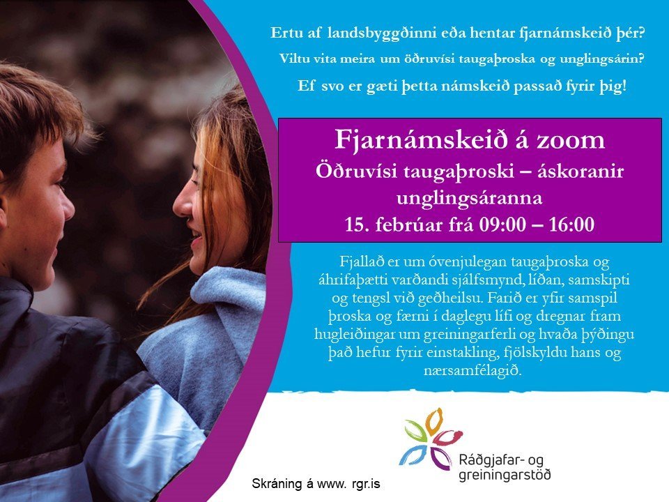 Fjarnámskeið: Öðruvísi taugaþroski og áskoranir unglingsáranna