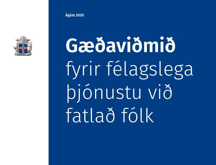 Ný gæðaviðmið fyrir félagslega þjónustu við fatlað fólk