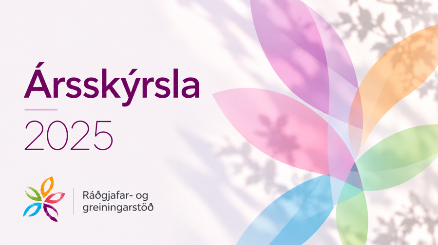 Ársskýrsla Ráðgjafar- og greiningarstöðvar 2025 komin út